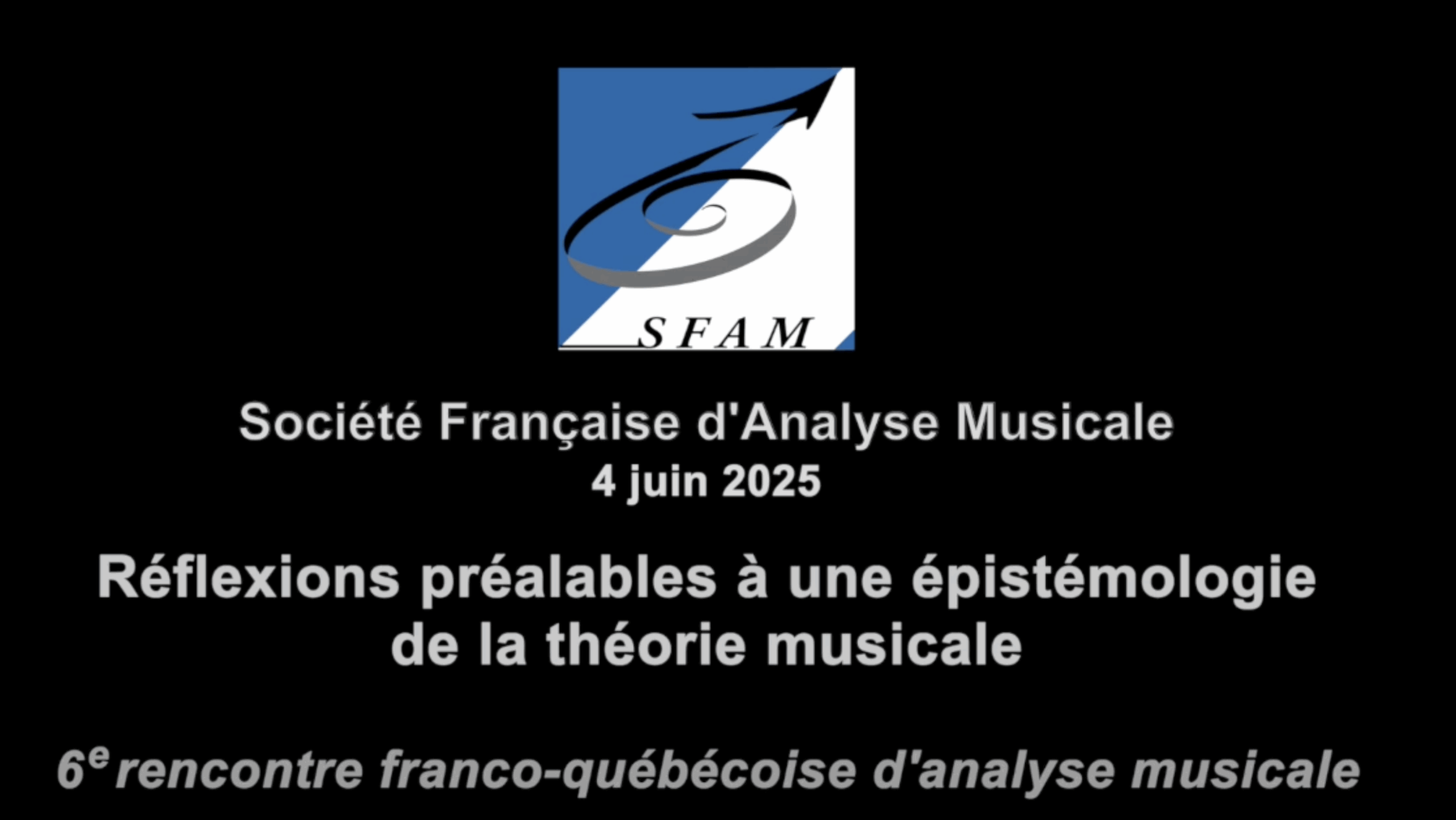 Lire la suite à propos de l’article Réflexions préalables à une épistémologie de la théorie musicale – 6e rencontre franco-québécoise d’analyse musicale