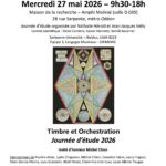 Timbre et orchestration : journée d&rsquo;étude 2026