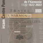 1722 – 2022 : trois siècles du Traité de Jean-Philippe Rameau – La musique-science devant la question de l’harmonie