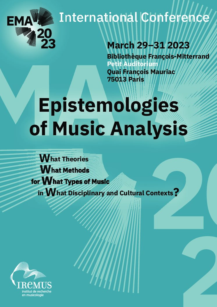 Lire la suite à propos de l’article Épistémologie de l’analyse musicale : quelles théories, quelles méthodes, pour quelles musiques dans quels contextes disciplinaires et culturels (EMA-2023)
